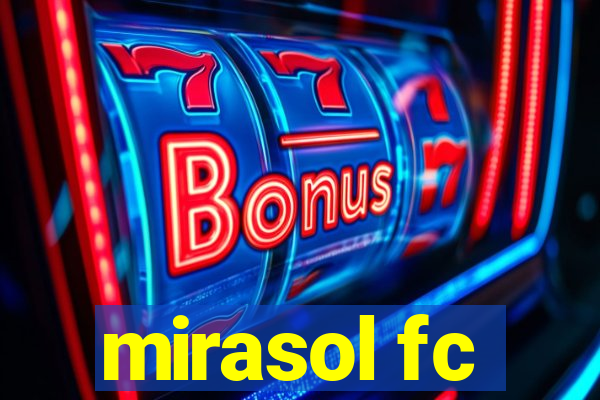 mirasol fc